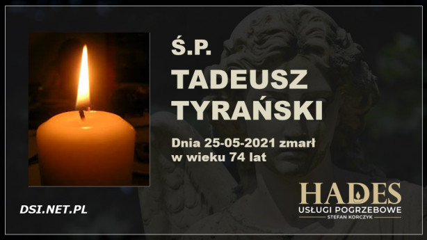 Ś.P. Tadeusz Tyrański