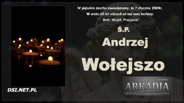Ś.P. Andrzej Wołejszo