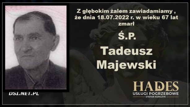Ś.P. Tadeusz Majewski