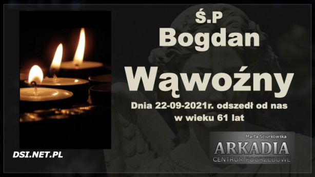 Ś.P. Bogdan Wąwoźny