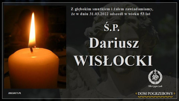 Ś.P Dariusz Wisłocki
