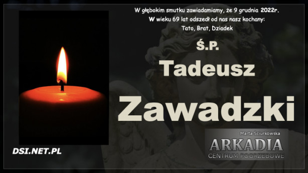 Ś.P. Tadeusz Zawadzki