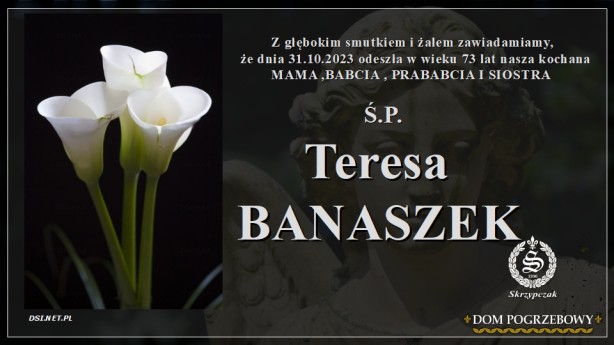 Ś.P. Teresa Banaszek