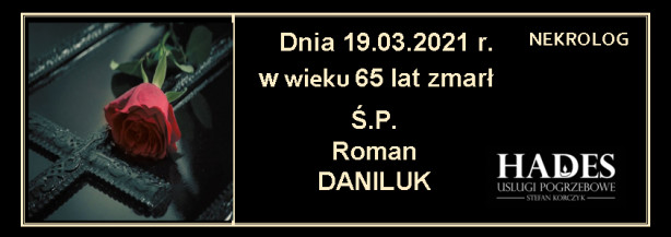 Ś.P. Roman Daniluk