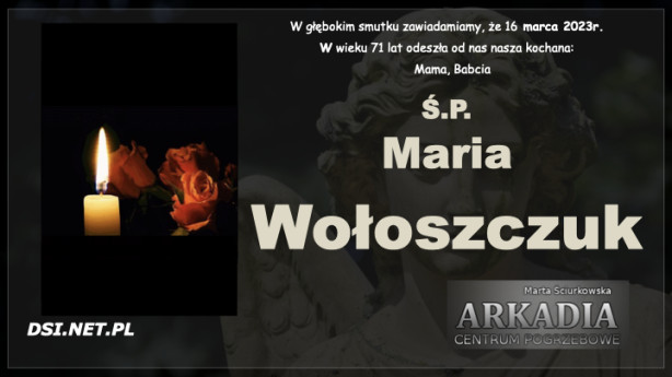 Ś.P. Maria Wołoszczuk