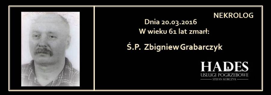 Ś.P. Zbigniew Grabarczyk
