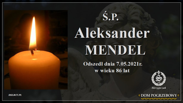 Ś.P. Aleksander Mendel