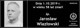Ś.P. Jarosław Wlazłowski
