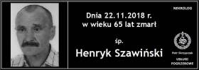 Ś.P. Henryk Szawiński