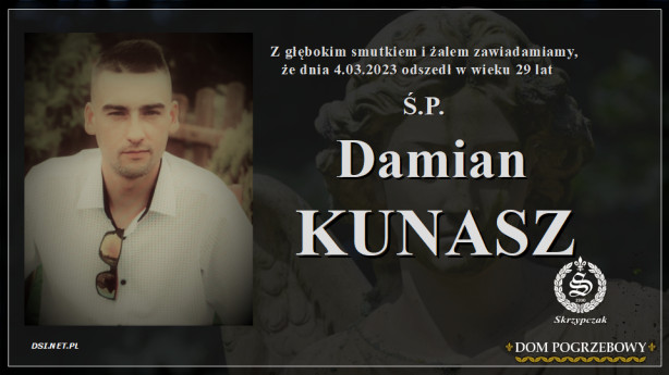 Ś.P. Damian Kunasz