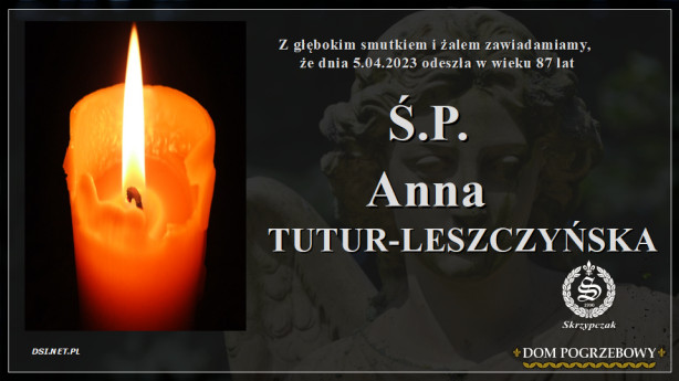 Ś.P. Anna Tutur - Leszczyńska