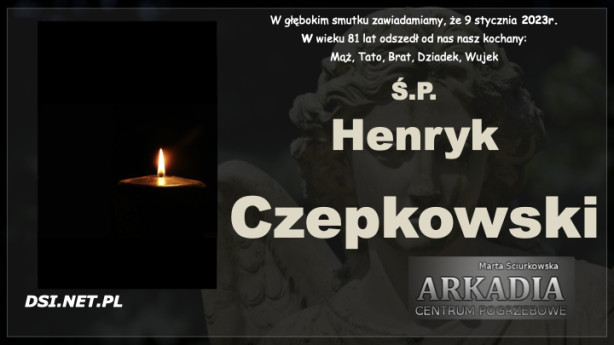 Ś.P. Henryk Czepkowski