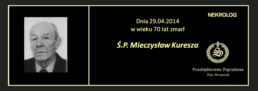 Ś.P. Mieczysław Kuresza