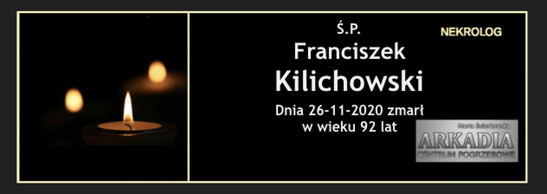 Ś.P. Franciszek Kilichowski