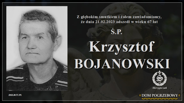 Ś.P. Krzysztof Bojanowski