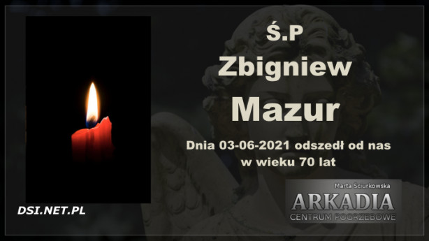 Ś.P Zbigniew Mazur