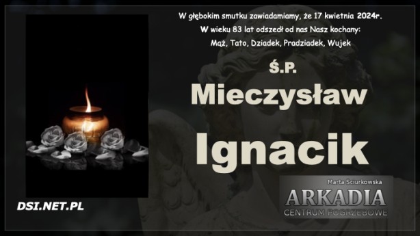 Ś.P. Mieczysław Ignacik