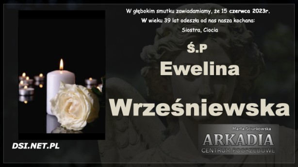 Ś.P. Ewelina Wrześniewska