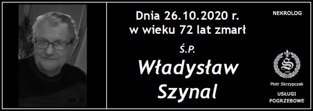 Ś.P. Władysław Szynal
