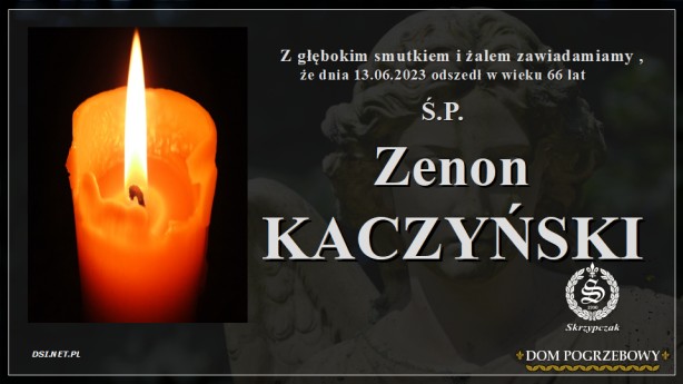 Ś.P. Zenon Kaczyński