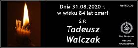 Ś.P. Tadeusz Walczak