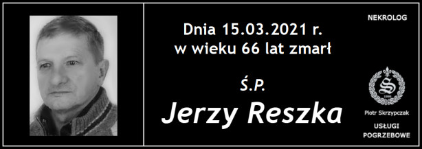 Ś.P. Jerzy Reszka