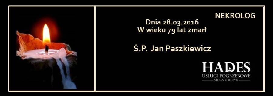 Ś.P. Jan Paszkiewicz