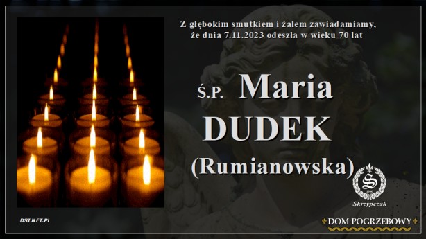 Ś.P. Maria Dudek (Rumianowska)