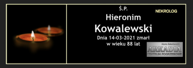 Ś.P. Hieronim Kowalewski