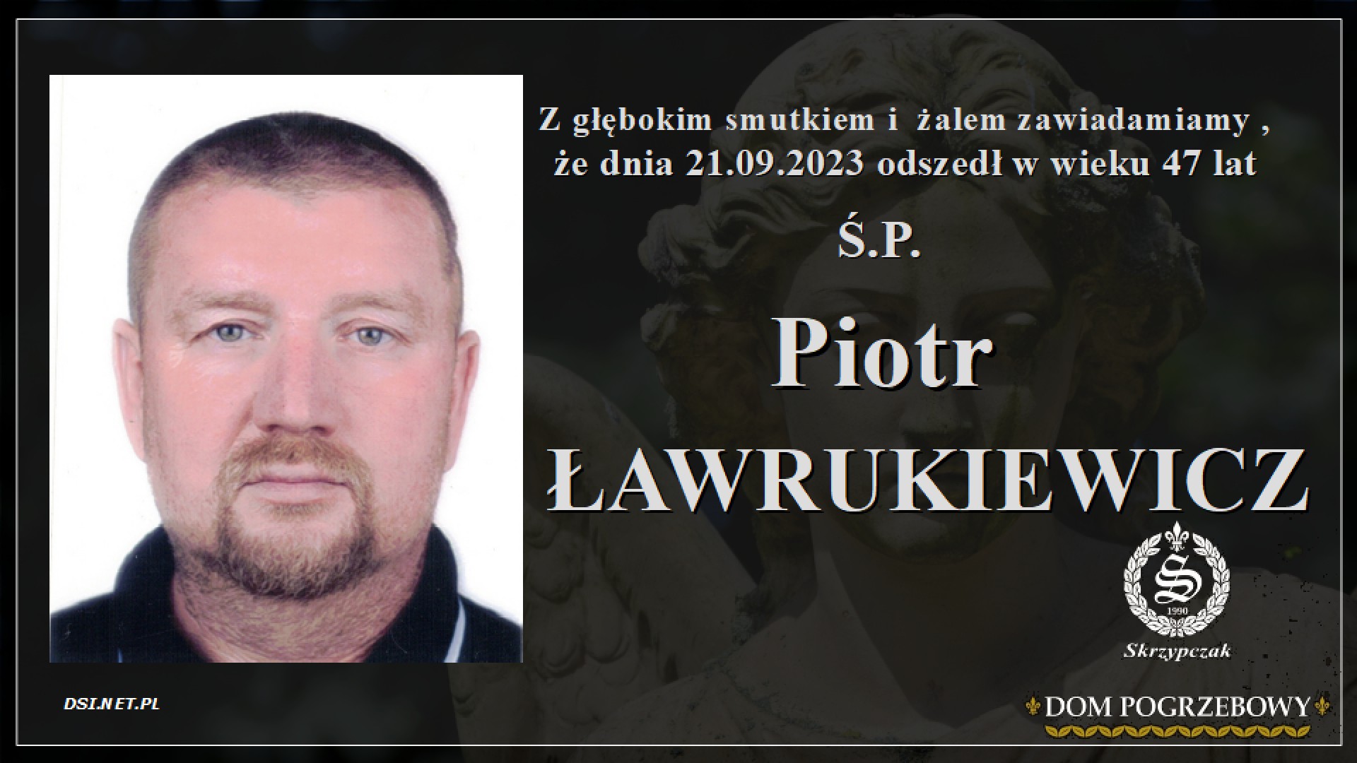 Ś.P. Piotr Ławrukiewicz