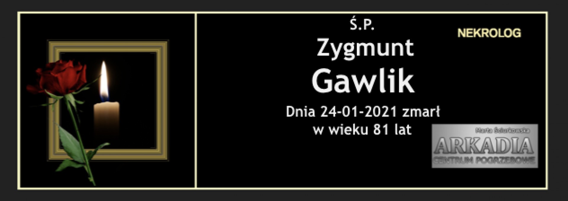 Ś.P. Zygmunt Gawlik