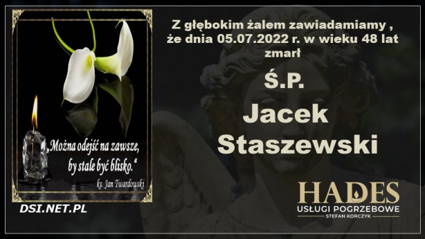 Ś.P. Jacek Staszewski