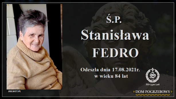 Ś.P. Stanisława Fedro