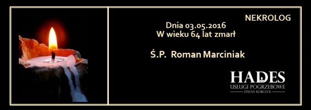 Ś.P. Roman Marciniak