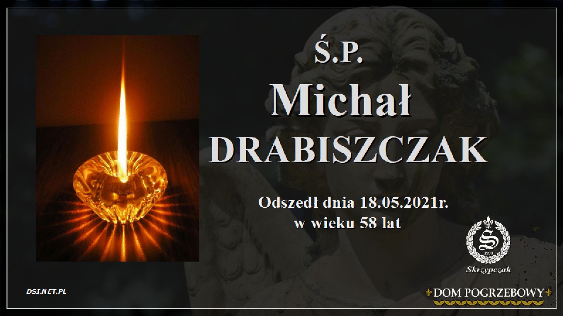 Ś.P. Michał Drabiszczak