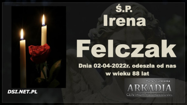 Ś.P. Irena Felczak