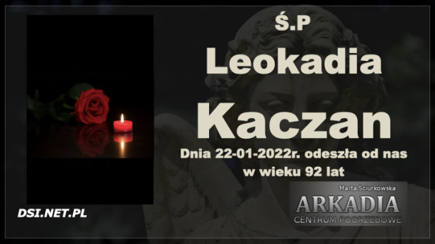 Ś.P. Leokadia Kaczan
