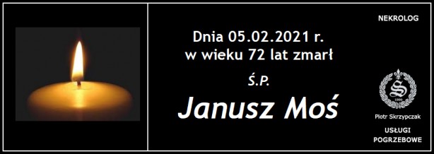 Ś.P. Janusz Moś